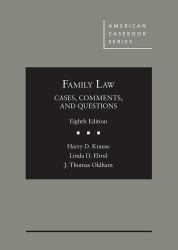 Family Law : Cases, Comments, and Questions