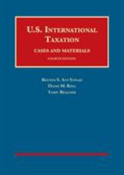 U. S. International Taxation, Cases and Materials