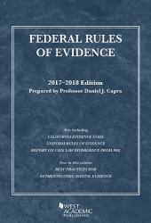 Federal Rules of Evidence, with Faigman Evidence Map : 2017-2018 Edition
