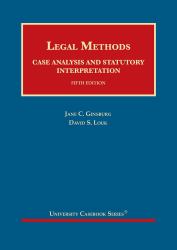 Legal Methods : Case Analysis and Statutory Interpretation