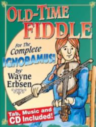 Old-Time Fiddle for the Complete Ignoramus!