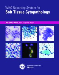 WHO Reporting System for Soft Tissue Cytopathology