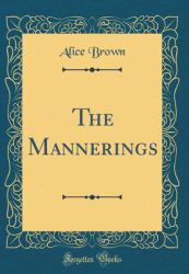 The Mannerings (Classic Reprint)