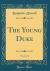 The Young Duke, Vol. 2 of 2 (Classic Reprint)