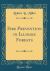 Fire Prevention in Illinois Forests (Classic Reprint)