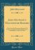 John Heywood's Manchester Readers, Vol. 4 : A New Series for Elementary Schools of All Grades, Compiled to Suit the Requirements of Standard IV, of the New Code (Classic Reprint)