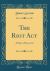 The Riot ACT : A Play in Three Acts (Classic Reprint)