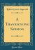 A Thanksgiving Sermon (Classic Reprint)