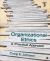 Organizational Ethics : A Practical Approach