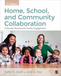 Home, School, and Community Collaboration : Culturally Responsive Family Engagement