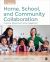 Home, School, and Community Collaboration : Culturally Responsive Family Engagement