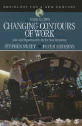 Changing Contours of Work : Jobs and Opportunities in the New Economy