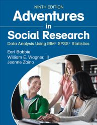 Adventures in Social Research : Data Analysis Using IBM® SPSS® Statistics