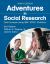 Adventures in Social Research : Data Analysis Using IBM® SPSS® Statistics