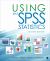 Using IBM® SPSS® Statistics : An Interactive Hands-On Approach