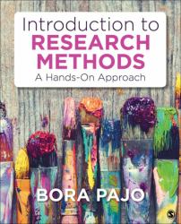 Introduction to Research Methods : A Hands-On Approach