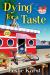 Dying for a Taste : A Sally Solari Mystery Dying for a Taste : A Sally Solari Mystery