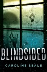Blindsided : A Novel