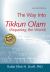 The Way into Tikkun Olam (Repairing the World)
