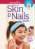 The Skin and Nails Book : Care and Keeping Advice for Girls