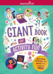 American Girl: Giant Book of Activity Fun : Brain Busters, Quizzes, Creative Activities, and More!