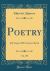 Poetry, Vol. 190 : July/August 2007; Summer Break (Classic Reprint)