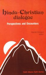Hindu-Christian Dialogue Perspectives and Encounters