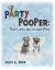 Party Pooper: That's Why We Invited Moo