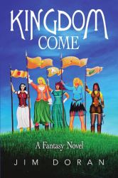 Kingdom Come : A Fantasy Novel