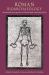 Roman Bioarchaeology : Interdisciplinary Perspectives on Life and Death in the Roman World