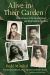 Alive in Their Garden : The True Story of the Mirabal Sisters and Their Fight for Freedom
