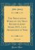 The Theological Works of the Most Reverend John Sharp, D. D. , Late Archbishop of York, Vol. 1 of 5 (Classic Reprint)