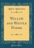 Willow and Wattle Poems (Classic Reprint)
