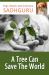 Tree Can Save the World