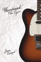 Unreleased: the Lyrics
