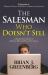 The Salesman Who Doesn't Sell : A Marketing Guide for Making Money While You Sleep