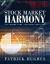 Stock Market Harmony : Where Time and Price Meet