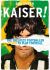 Kaiser! : The Greatest Footballer Never to Play Football