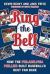 Ring the Bell : How the Philadelphia Phillies Built Baseball's Best Fan Base