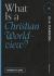 What Is a Christian Worldview?