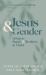 Jesus and Gender : Living As Sisters and Brothers in Christ