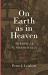 On Earth As in Heaven : Theopolis Fundamentals