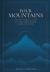 Four Mountains : Encountering God in the Bible from Eden to Zion Four Mountains : Encountering God in the Bible from Eden to Zion