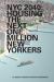 Nyc 2040 : Housing the Next One Million New Yorkers Nyc 2040 : Housing the Next One Million New Yorkers