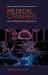 Medical Cannabis : Basic Science and Clinical Applications: What Clinicians Need to Know and Why Medical Cannabis : Basic Science and Clinical Applications: What Clinicians Need to Know and Why