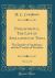 Philostratus; the Life of Apollonius of Tyana, Vol. 1 Of 2 : The Epistles of Apollonius and the Treatise of Eusebius (Classic Reprint)