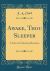 Awake, Thou Sleeper : A Series of Awakening Discourses (Classic Reprint)