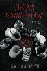 Whisper down the Lane : A Novel