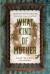 What Kind of Mother : A Novel