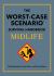 The Worst-Case Scenario Survival Handbook: Midlife
